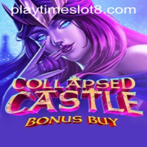 Exploring the Enchanting World of CollapsedCastleBonusBuy: A Thrilling Playtime Slot Adventure