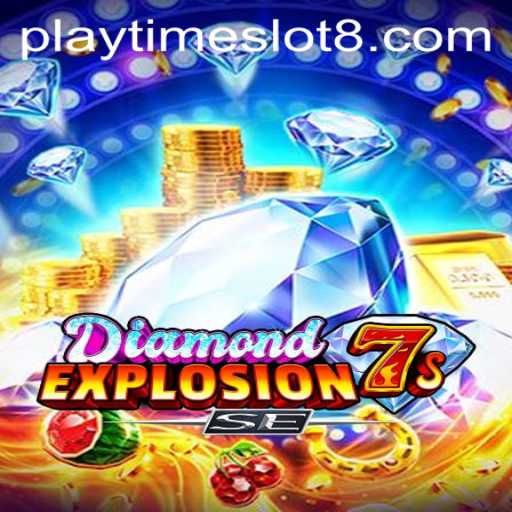 Discover the Thrill of DiamondExplosion7sSE