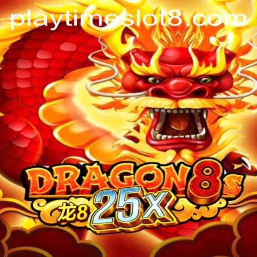 Exploring the Enchanting Realm of Dragon8s25x: Playtime Slot Adventure