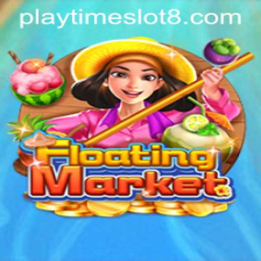 Exploring the Enchanting World of FloatingMarket - Dive into Playtime Slots