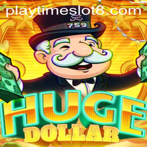 Exploring HugeDollar: A Deep Dive into the Playtime Slot Experience