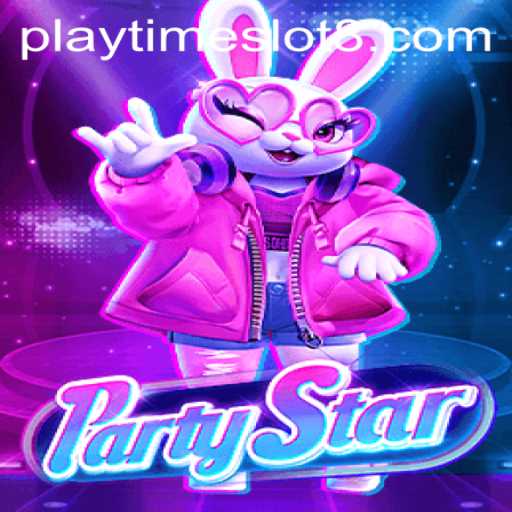 Step into the Fun with PartyStar: The Ultimate Playtime Slot Experience