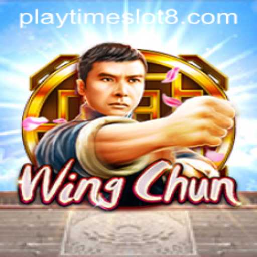 Exploring the World of WingChun and Its Playtime Slot